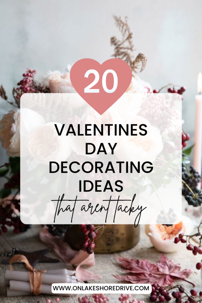 Valentine's Day decor pin