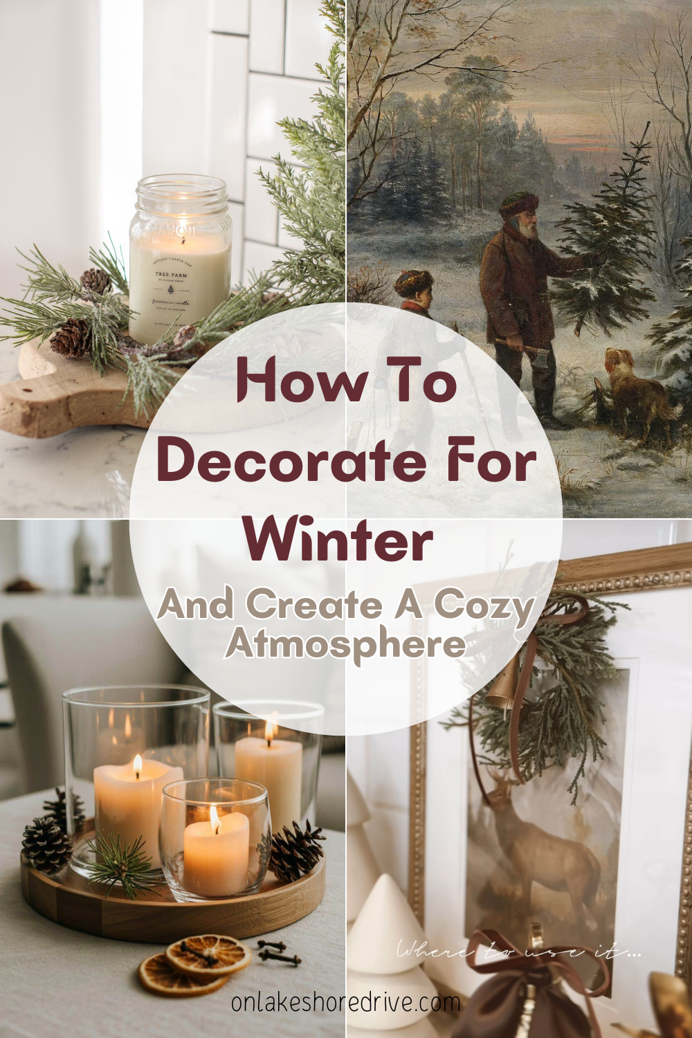 Pin for How To Decorate For Winter Blog Post